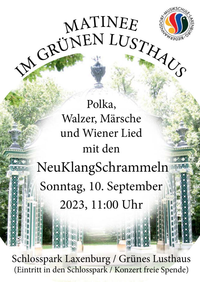 Plakat Matinee im Grünen Lusthaus, NeuKlangSchrammeln